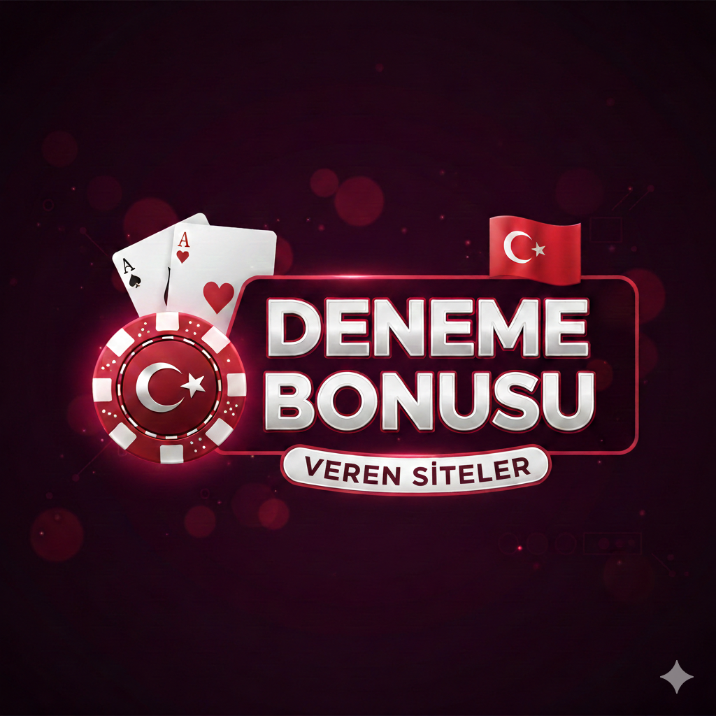 Deneme Bonusu Veren Siteler 2026 - Yatırımsız Bonuslar +353 Güncel Liste